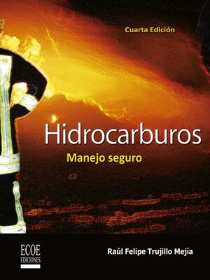 cover image of Hidrocarburos, manejo seguro